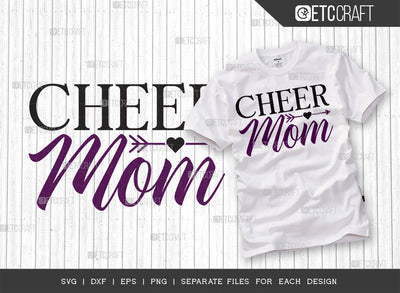 Cheer Mom SVG Cut File, Cheerleading Svg, Cheer Svg, Cheer Life Svg, Cheer Team Svg, Cheer Quotes, ETC T00168 SVG ETC Craft 