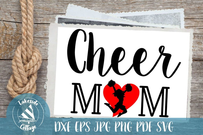Cheer Mom SVG Lakeside Cottage Arts 