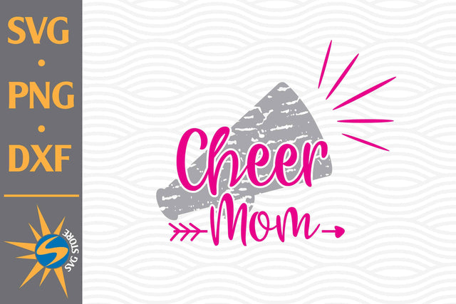 Cheer Mom SVG, PNG, DXF Digital Files Include SVG SVGStoreShop 