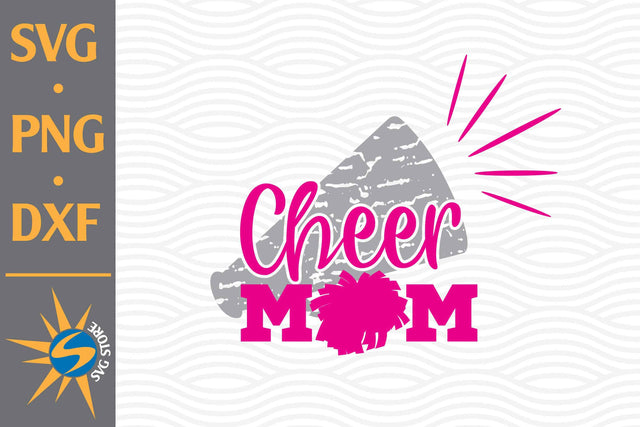 Cheer Mom SVG, PNG, DXF Digital Files Include SVG SVGStoreShop 
