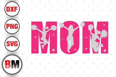Cheer Mom SVG, PNG, DXF Files SVG BMDesign 