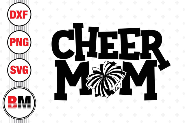 Cheer Mom SVG, PNG, DXF Files SVG BMDesign 