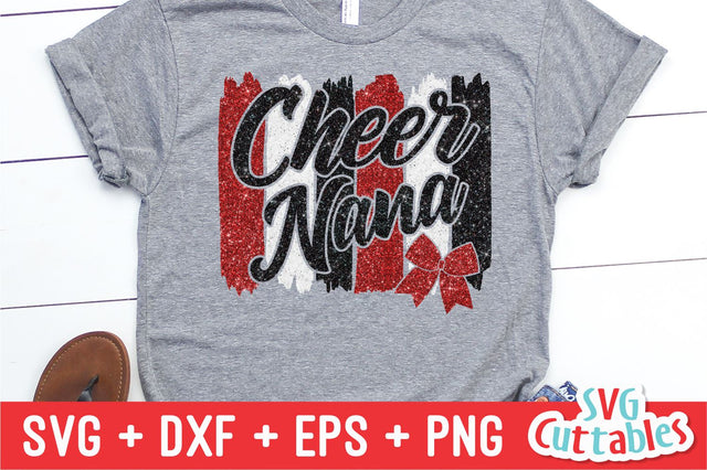Cheer Nana svg - Cheer Cut File - Cheer Bow svg - dxf - eps - png - Cheerleader - Brush Strokes - Silhouette - Cricut - Digital Download SVG Svg Cuttables 