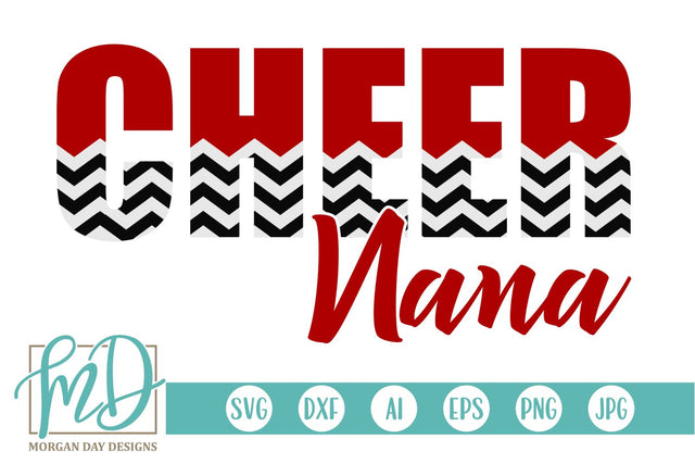 Cheer Nana SVG Morgan Day Designs 