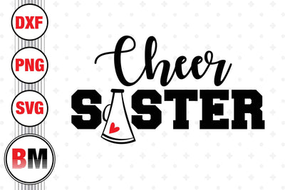Cheer Sister SVG, PNG, DXF Files SVG BMDesign 