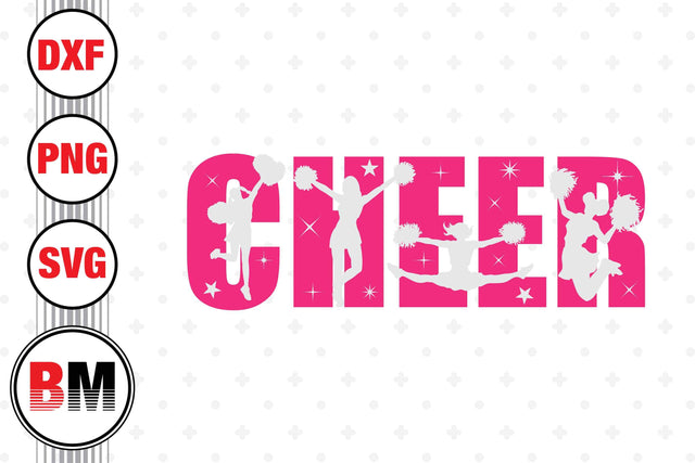 Cheer SVG, PNG, DXF Files SVG BMDesign 