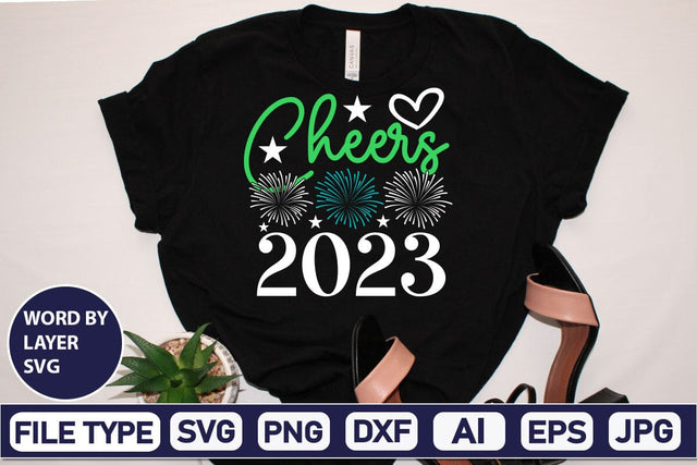 Cheers 2023 SVG Cut File SVGs,Quotes and Sayings,Food & Drink,On Sale, Print & Cut SVG DesignPlante 503 