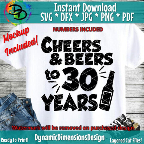 Cheers and Beers to 30 Years SVG DynamicDimensionsDesign 