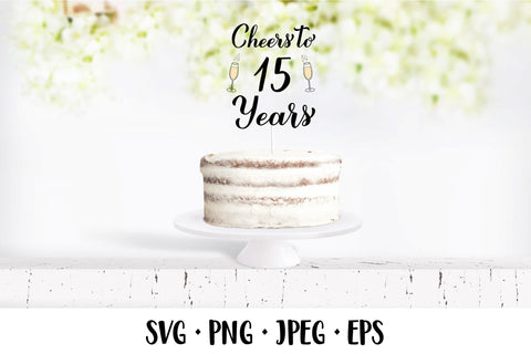 Cheers to 15 Years SVG. 15th Birthday, Anniversary party decor SVG LaBelezoka 