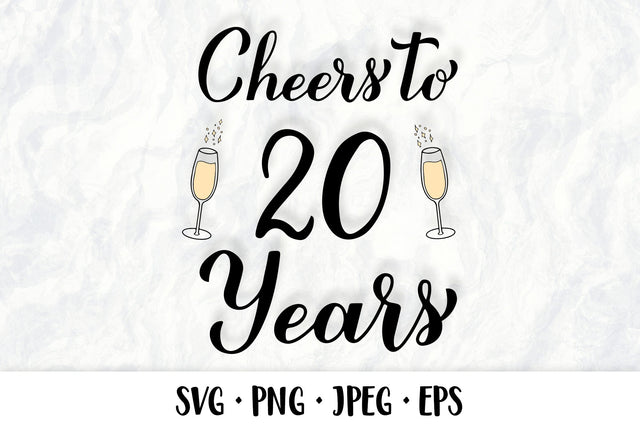 Cheers to 20 Years SVG. 20th Birthday, Anniversary party decor SVG LaBelezoka 