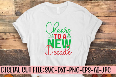 Cheers To A New Decade SVG Cut File SVG Syaman 