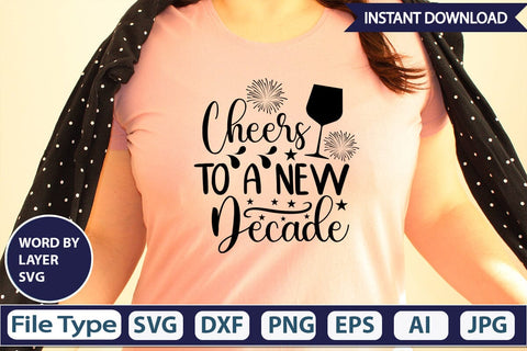 Cheers To A New Decade SVG Design SVGs,Quotes and Sayings,Food & Drink,On Sale, Print & Cut SVG DesignPlante 503 