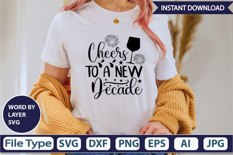 Cheers To A New Decade SVG Design SVGs,Quotes and Sayings,Food & Drink,On Sale, Print & Cut SVG DesignPlante 503 