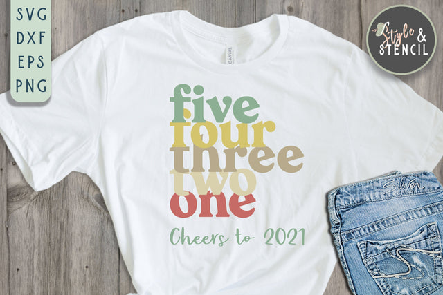 Cheers to a New Year 2021 SVG SVG Style and Stencil 