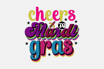 Cheers to Mardi Gras Sublimation SVGArt 
