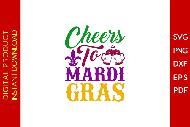 Cheers To Mardi Gras SVG PNG PDF Cut File SVG Creativedesigntee 