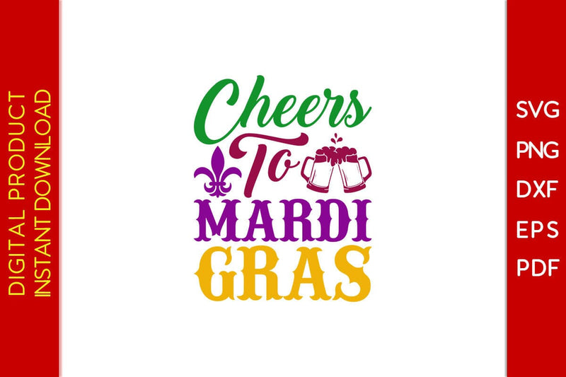 Cheers To Mardi Gras SVG PNG PDF Cut File SVG Creativedesigntee 