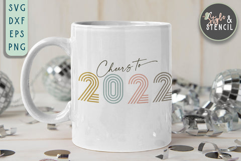 Cheers to New Year 2022 Retro SVG - Happy New Year SVG Style and Stencil 