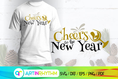 cheers to the new year, happy new year svg SVG Artinrhythm shop 