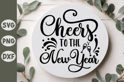 Cheers to the New Year SVG Cut File SVG Shine Green Art 