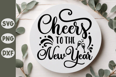 Cheers to the New Year SVG Cut File SVG Shine Green Art 