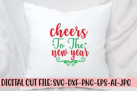 Cheers To The New Year SVG Cut File SVG Syaman 
