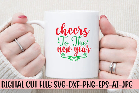 Cheers To The New Year SVG Cut File SVG Syaman 