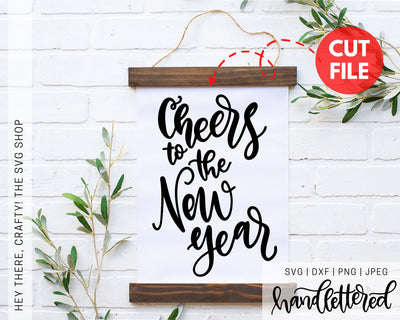Cheers to the New Year SVG Hey There, Crafty! 