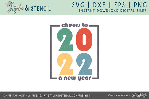 Cheers to the New Year SVG | New Year 2022 SVG Style and Stencil 