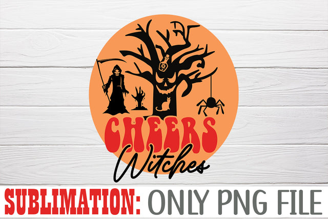 Cheers Witches Sublimation Sublimation Rafiqul20606 