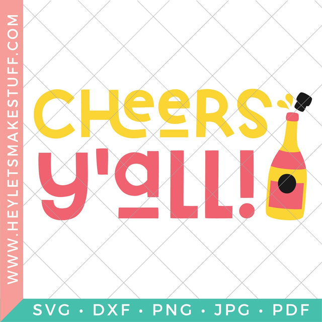 Cheers Y'all SVG Hey Let's Make Stuff 