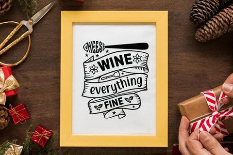 Cheese wine everything fine SVG Angelina750 