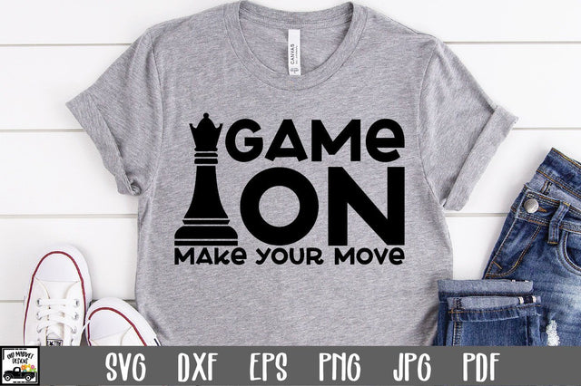 Chess SVG File - Game On Make Your Move SVG File SVG Old Market 