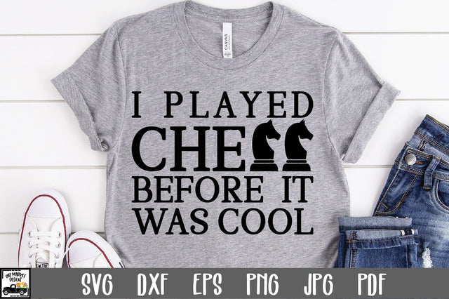 Chess SVG File - I Played Chess Before It Was Cool SVG File SVG Old Market 