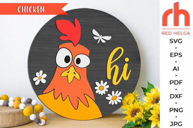 Chicken Hi SVG, Farm Round Hanger Cut File, Farmhouse DXF, Layered Door Sign, Crazy Chicken Silhouette SVG RedHelgaArt 
