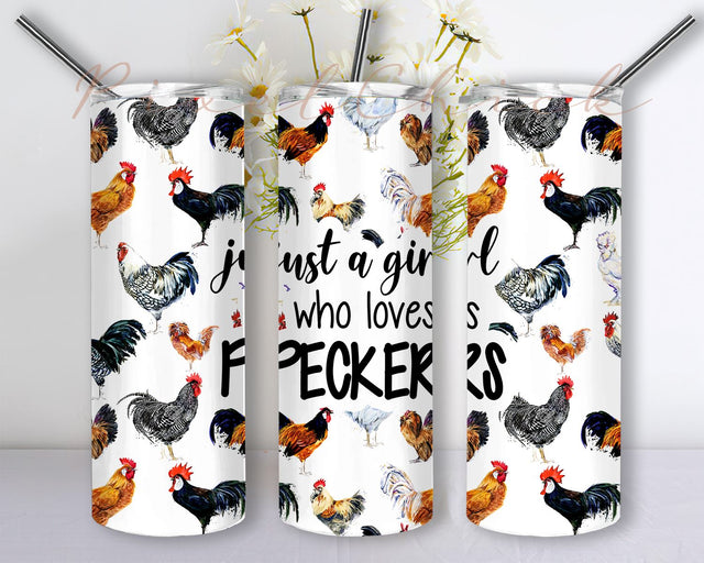 Chicken Just A Girl Who Loves Peckers 20oz Skinny Tumbler Sublimation Designs for Straight, Tapered Tumbler Design, PNG Digital Download Sublimation PixelChick 