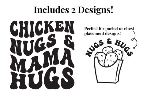 Chicken Nugs & Mama Hugs SVG SVG Caffeinated SVGs 