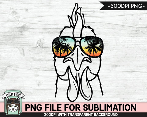 Chicken Sunglasses SUBLIMATION designs png, Chicken png, Sunset Sunglasses PNG file, Palm Tree glasses png, Beach Vacation png, Animal glasses png Sublimation Wild Pilot 