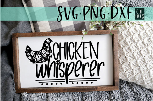 Chicken whisperer SVG | Farmhouse Design SVG RedFoxDesignsUS 