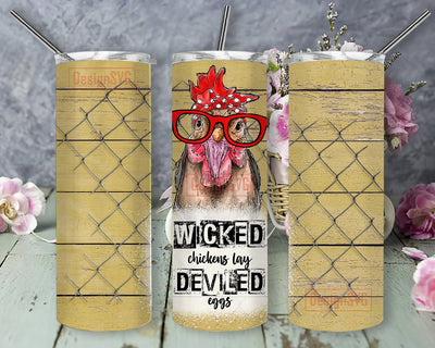 Chickens 20oz Skinny Tumbler, Farm Life Tumbler Png, Wicked Chickens Lay Deviled Eggs Png, Farm Wife, Farm Animals Sublimation Design, Instant Download Sublimation DesignSVG 