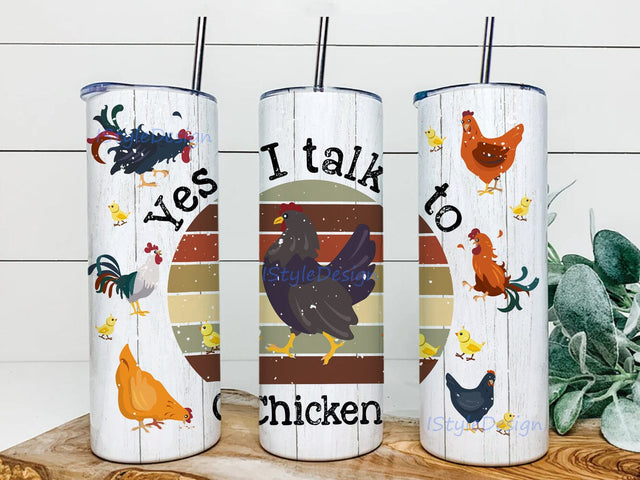 Chickens 20oz Skinny Tumbler, Yes I Talk To Chickens Tumbler Deign, Christmas Family Tumbler Png, Chicken Farm Sublimation Png, Funny Chickens Design Png, Instant Download Sublimation iStyleDesign 