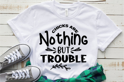 Chicks Are Nothing But Trouble SVG orpitasn 