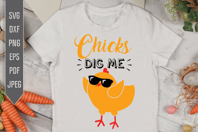 Chicks Dig Me Svg. Easter Svg. Funny Boy Easter Shirt, Bodysuit, Bib. Easter Egg Hunt Svg. Cricut, Silhouette, ScanNCut, dxf, eps SVG Mint And Beer Creations 