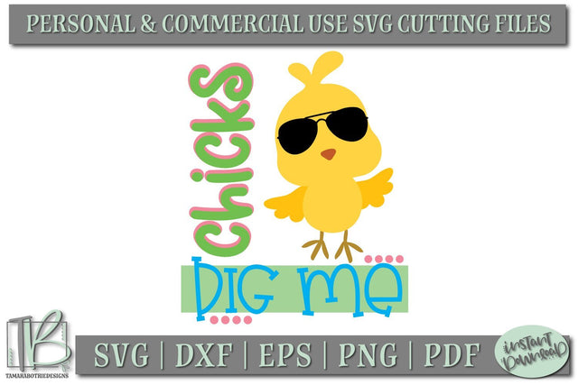 Chicks Dig Me SVG, Kids Easter SVG File SVG TB Designs 