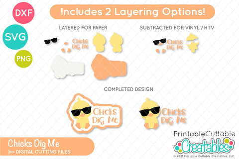 Chicks Dig Me SVG SVG Printable Cuttable Creatables 