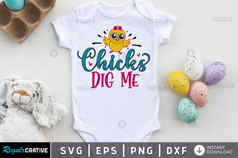 Chicks dig me SVG SVG Regulrcrative 