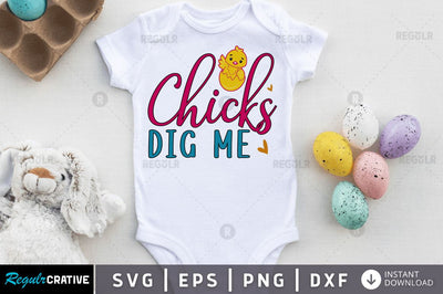 Chicks dig me SVG SVG Regulrcrative 