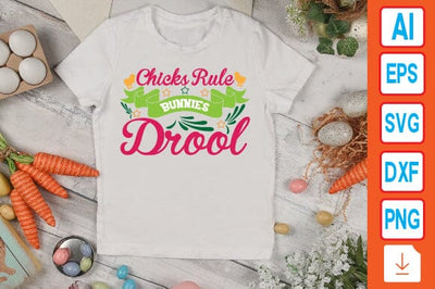 Chicks Rule Bunnies Drool SVG Craftlabsvg24 
