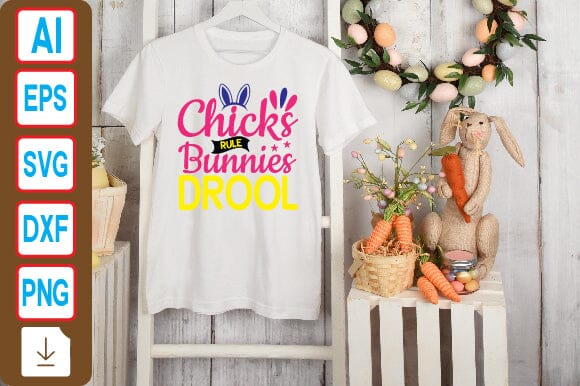 Chicks Rule Bunnies Drool SVG Craftlabsvg24 