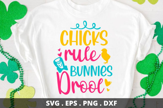 Chicks rule bunnies drool SVG Designangry 